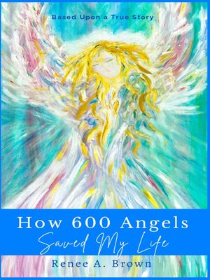 cover image of How 600 Angels Saved My Life